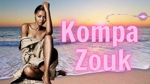 KOMPA ZOUK MIX 2023 ❤️ZOUK LOVE REMIX 2023