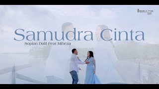 Sopian Dalil Feat Miheza - Samudra Cinta