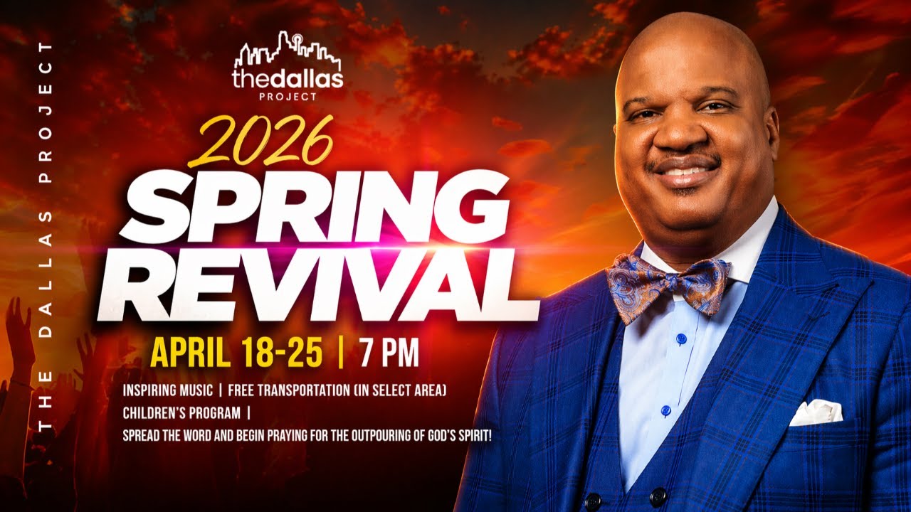 Spring Revival 2026 | The Dallas Project | 4/19/2026