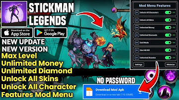 NEW UPDATE‼ STICKMAN LEGENDS MOD APK V7.0.11 | MOD MENU FEATURES & UNLOCK ALL |