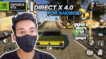 GTA SA DirectX 4.0 RTX Android ModPack | Beautiful Graphics Mod For GTA SA Android | 2025 Edition GL
