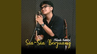 Sia Sia Berjuang