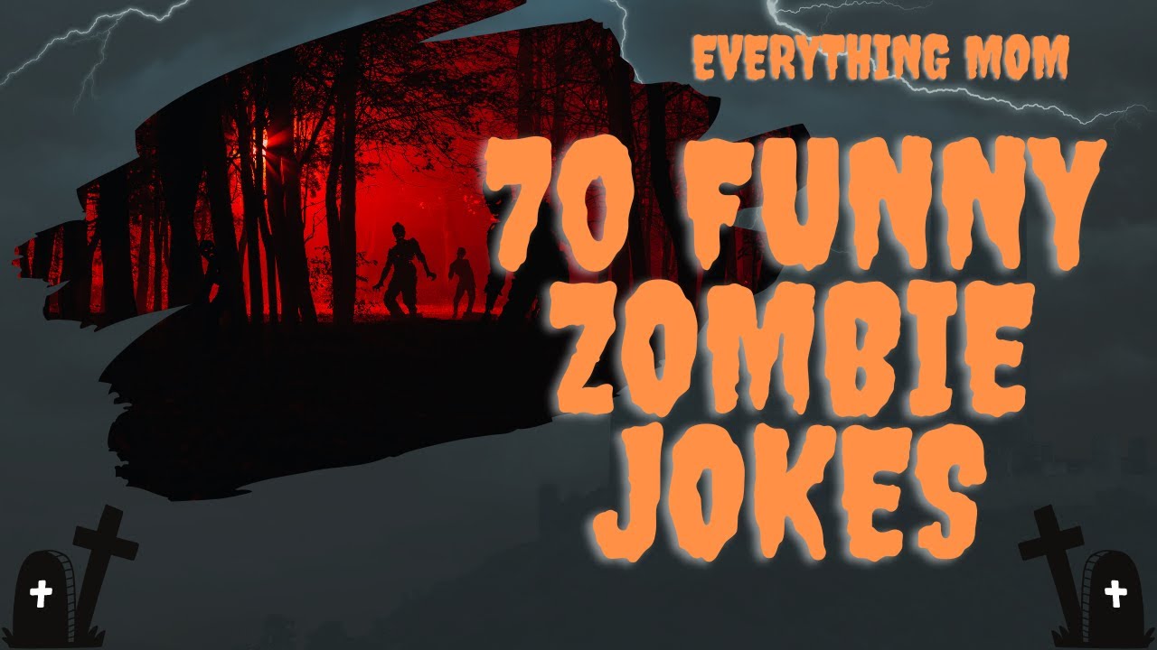 70 Funny Zombie Jokes – Walking Dead Jokes