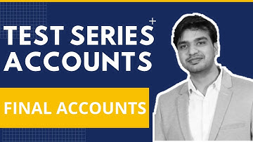 BHU BCOM ENTRANCE 2020 | TEST SERIES - FINAL ACCOUNTS