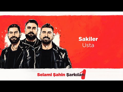 Sakiler - Usta (Official 4K Lyric Video)