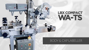 Body and Cap Labeller | LBX Compact WA-TS