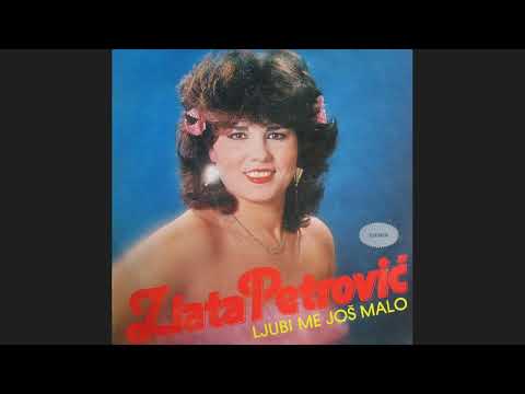 Zlata Petrović - Neću aga tvoja blaga