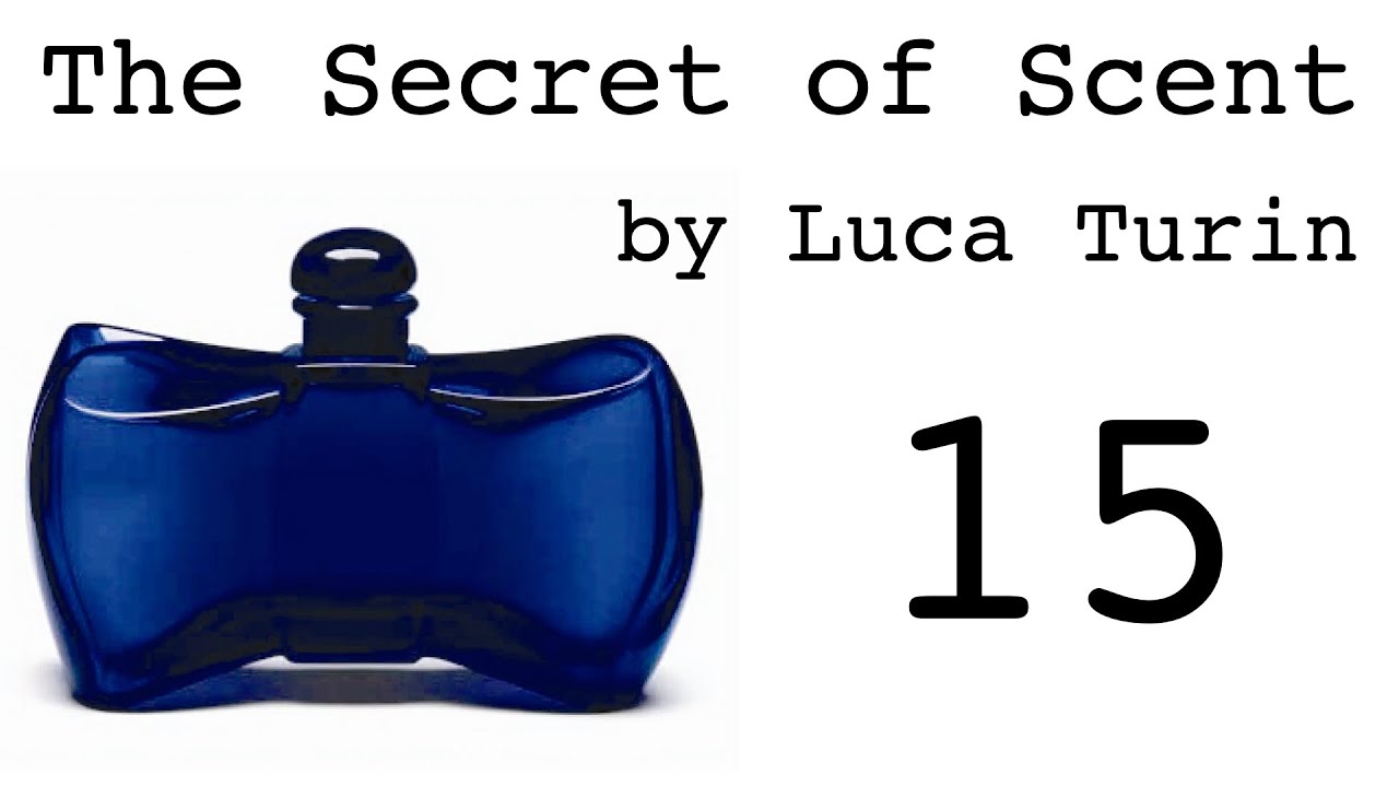 Secret of Scent lecture 15