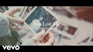 DJ Milan Production - You Lost Me HQ