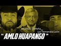 AMLO Huapango - La Zenda Norteña ft. Los Tremendos Leon