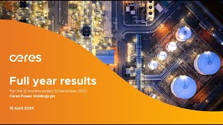 CERES POWER HOLDINGS PLC  Full Year Results