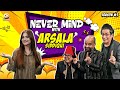 Nevermind Ep.10 | Featuring Arsala Siddiqui, Barkat, Uzmi &amp; Danish | Pakistan Comedy Show 2025