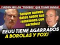 EEUU encuentra más vínculos de Fox y Borolas con carteles! Obrador puede entregarlos a Trump