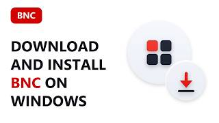 Guide to downloading and installing BNC on Windows screenshot 4