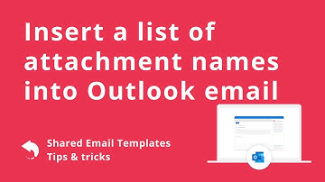 Add a list of attached file names into Outlook email automatically