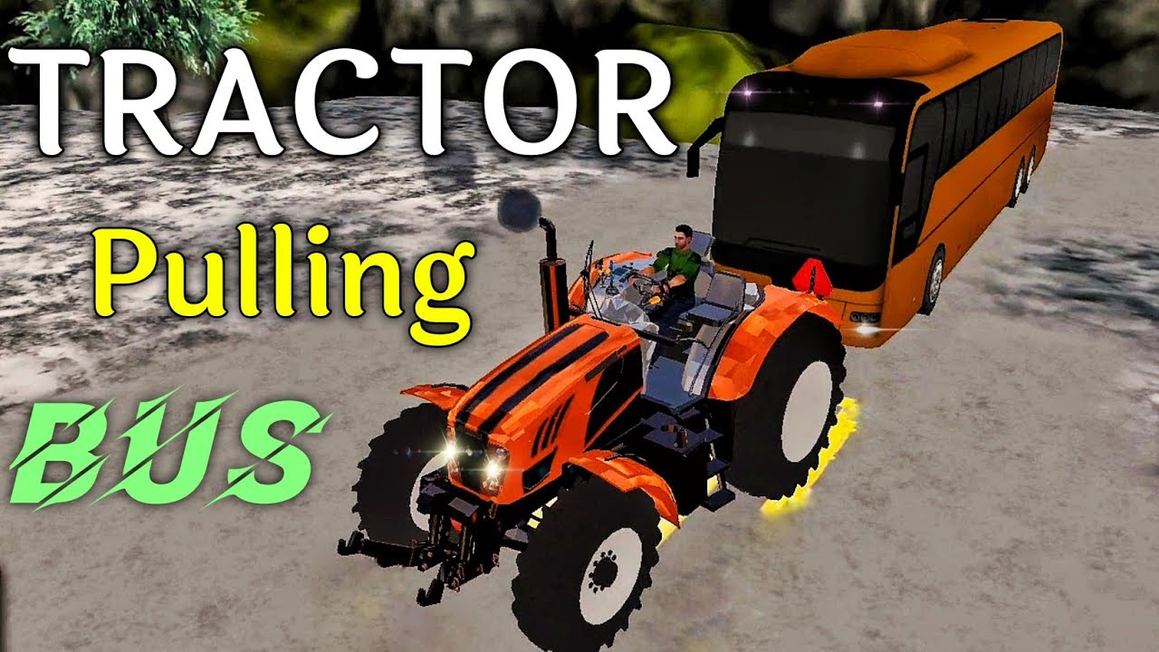 Tractor Pulling Heavy Bus Tractor Tow Bus Off road Pulling bus