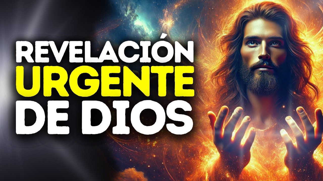 ¡ATENCIÓN! DIOS TIENE UNA REVELACIÓN URGENTE PARA TI. MENSAJE DE DIOS ...