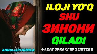 картинка: Иложи йўқ шу зинони хамма қилади! ~Абдуллох Домла 2022~Abdulloh Domla 2022 #abdullohdomla