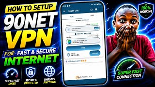 How To Setup 90Net Vpn For Fast & Secure Internet Surfing screenshot 4
