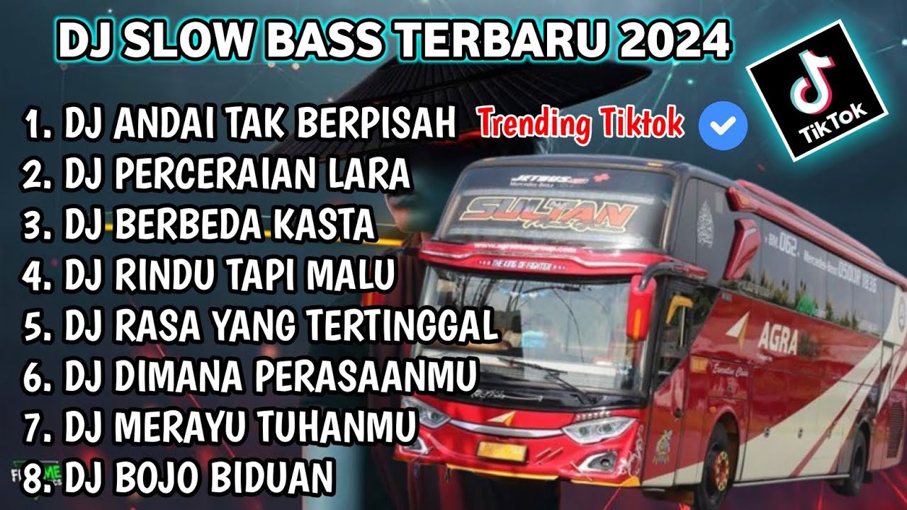 DJ SLOW FULL BASS TERBARU 2024 • DJ ANDAI TAK BERPISAH||PERCERAIAN LARA DJ TIKTOK TERBARU 2024 VIRAL