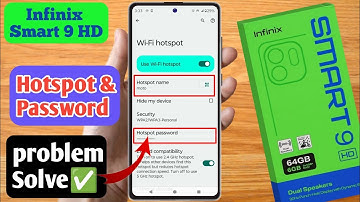 infinix smart 9 hd hotspot not working, infinix smart 9 hd hotspot settings, infinix smart 9 hd