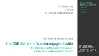 Vortrag: Migration „Bessarabien- und Schwarzmeerdeutscher“ in u. aus dem Gebiet der heutigen Ukraine