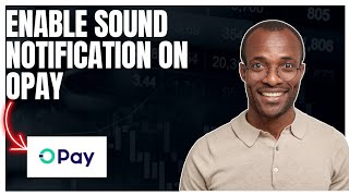 How to enable sound notification on Opay screenshot 3