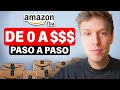 Cómo Vender En Amazon FBA y Ganar Dinero Siendo Principiante (Paso a Paso)