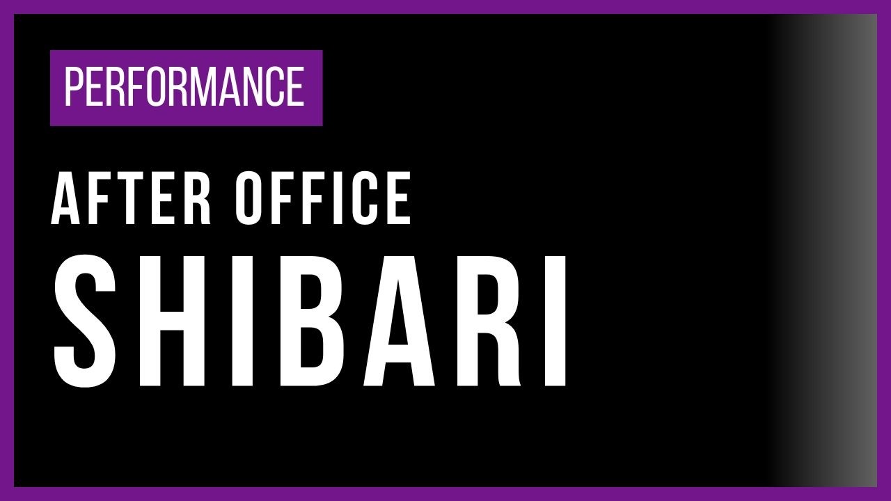 SHIBARI PERFORMANCE | After Office | SEXTASIS 2025