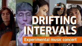 [ReConnect] NHỮNG KHOẢNG TRÔI - DRIFTING INTERVALS | Experimental music concert