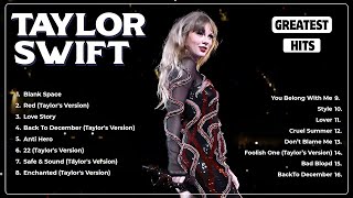 Taylor Swift Songs Playlist 2024  - The Eras Tour Taylor Swift 2024