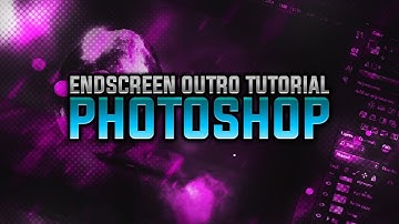 How To: Make an Endscreen Outro in Adobe Photoshop CC [Template]
