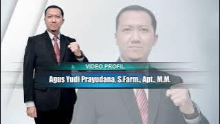 Profil Agus Yudi Prayudana S.Farm., Apt., M.M