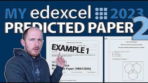 MY Edexcel 2023 PREDICTED PAPER 2 WALKTHROUGH