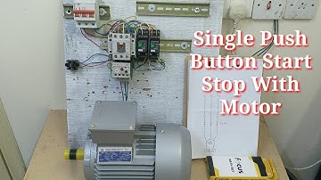 Single Push Button Start Stop With Motor (Part 2) (English Subtitle)