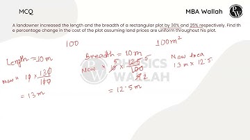 A landowner increased the length and the breadth of a rectangular plot by 30% and 25% respectivel...