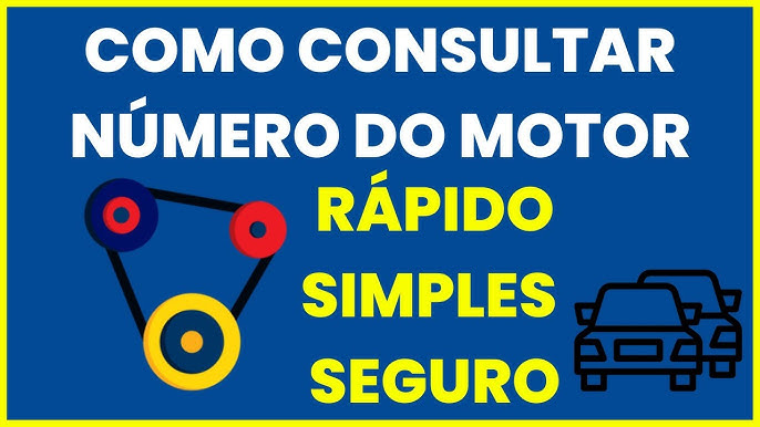 Veja como consultar número do motor e chassi do carro - Consultas