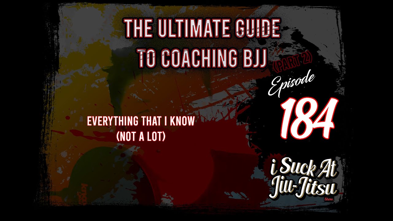 The Ultimate Guide for Coaching BJJ (Part 2) YouTube
