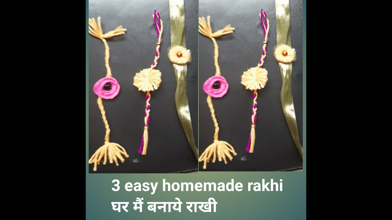 Homemade Raki Designs 3 Easy Rakhi l Homemade design l DIY Rakhi l Rakhi making design l ...