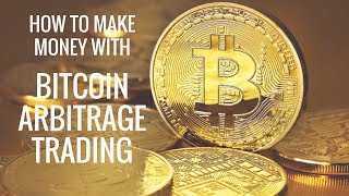 Bitcoin arbitrage trading ...
