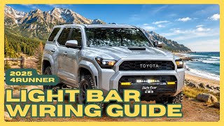 How To Wire A Light Bar | 2025 4Runner 