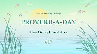 (NLT) Proverb A Day Challenge: Proverbs 17