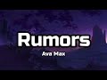 Ava Max - Rumors (Lyrics)