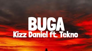 Kizz Daniel, Tekno - Buga (Lyrics)