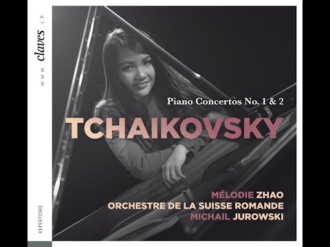 Mélodie Zhao - Tchaikovsky: Piano Concerto No. 1 in B-Flat Minor / Allegro non troppo..