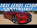 2021 Lexus LC500 Convertible | First Drive Review