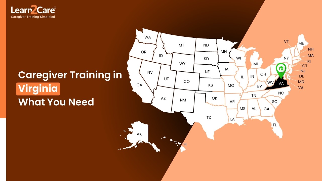 Virginia Caregiver Training Requirements | Stay Compliant with Learn2Care