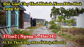 Đất Gần Chợ Hoà Khánh Nam Đức Hoà Long An | 171m2 Full Thổ Cư ( Hướng Bắc )