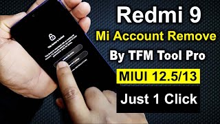 Redmi 9 Mi Account Bypass | Redmi 9 | Mi Account Bypass | Redmi 9 Mi Account Remove By TFM Tool Pro