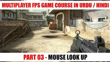 Mouse Lookup And Mouse Zoom #3 | FPS Multiplayer Game Course With Unity Networking In Urdu / Hindi